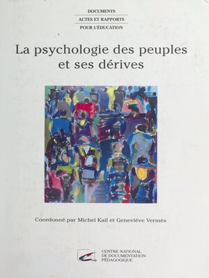 cover image of La Psychologie des peuples et ses dérives